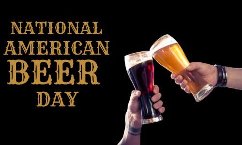 National American Beer Day: Date, History, Activities, Wishes & Messages