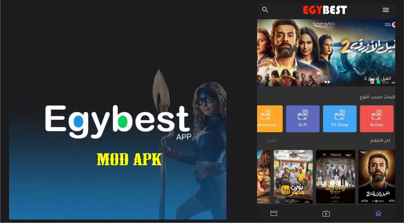 EgyBest Mod APK Download: Latest Version for Android, PC, iOS