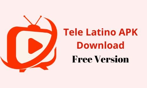 Tele Latino APK Download Latest Version For Free