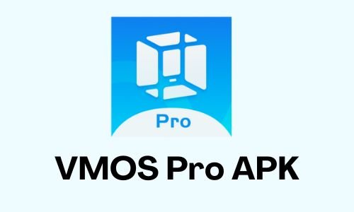 VMOS Pro APK Download: Free Latest Version