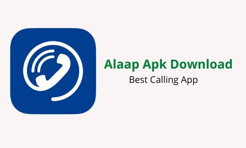 Alaap Apk Download: Get Latest Version 2024 For Android, IOS, PC