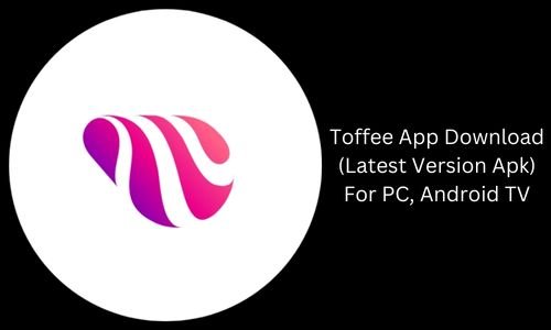 Toffee App