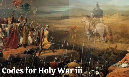 Codes for Holy War iii: New Codes Updated 2024