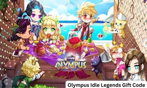 Olympus Idle Legends Gift Code: New Codes Updated May 2024