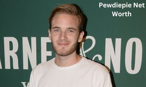 Pewdiepie Net Worth