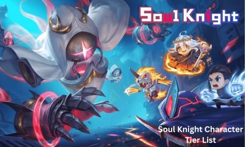 Soul Knight Character Tier List 2024: All Knights Ranked