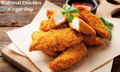National Chicken Finger 2024: Wishes, Messages, Quotes, History, Activities