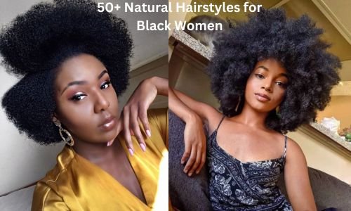 Natural Hairstyles for Black Women