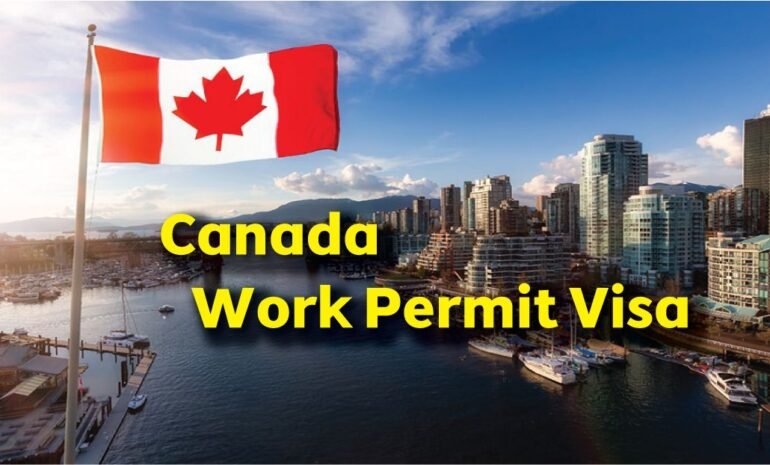 Canada Work Permit Visa