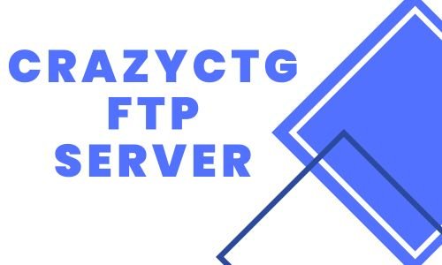 Crazyctg FTP Server: Best Movie Server 2024