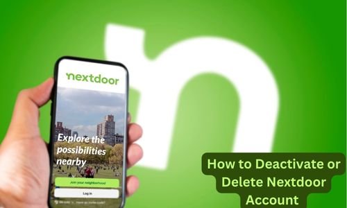 How to Deactivate or Delete Nextdoor Account in 2024?