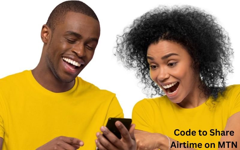Code To Share Airtime on MTN: How To Transfer Airtime?
