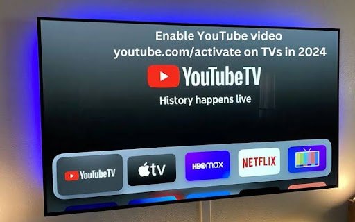 How To Enable YouTube video youtube.com/activate on TVs in 2024?