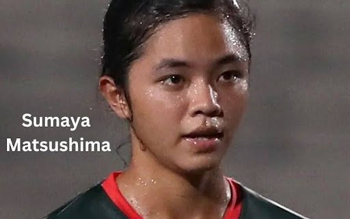 Sumaya Matsushima Biography, Family, Age, Football Career, News